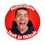 Ninochello “Laat Je Likkuh” Sticker